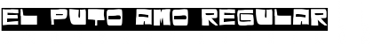 Download El puto amo Font Download El puto amo Font