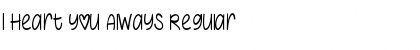 Download I Heart You Always Font Download I Heart You Always Font