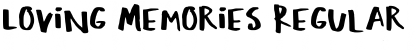 Download Loving Memories Font Download Loving Memories Font