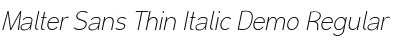Download Malter Sans Thin Italic Demo Font Download Malter Sans Thin Italic Demo Font