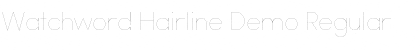 Download Watchword Hairline Demo Font Download Watchword Hairline Demo Font