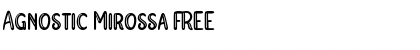 Download Agnostic Mirossa FREE Font Download Agnostic Mirossa FREE Font