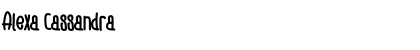Download Alexa Cassandra Font Download Alexa Cassandra Font