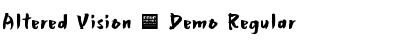Download Altered Vision - Demo Font Download Altered Vision - Demo Font