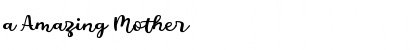 Download a Amazing Mother Font Download a Amazing Mother Font