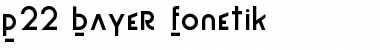 Download P22 Bayer Fonetik Font Download P22 Bayer Fonetik Font