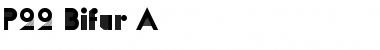 Download P22 Bifur A Font Download P22 Bifur A Font