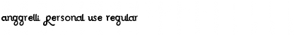 Download Anggrelli Personal Use Font Download Anggrelli Personal Use Font
