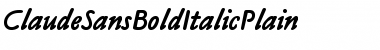 Download ClaudeSansBoldItalicPlain Font Download ClaudeSansBoldItalicPlain Font