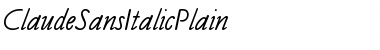 Download ClaudeSansItalicPlain Font Download ClaudeSansItalicPlain Font
