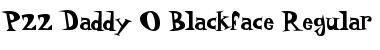 Download P22 Daddy O Blackface Font Download P22 Daddy O Blackface Font