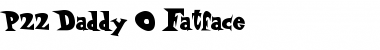 Download P22 Daddy O Fatface Font Download P22 Daddy O Fatface Font