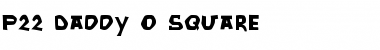 Download P22 Daddy O Square Font Download P22 Daddy O Square Font