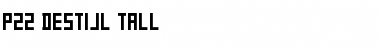 Download P22 DeStijl Tall Font Download P22 DeStijl Tall Font
