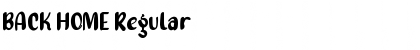 Download BACK HOME Font Download BACK HOME Font