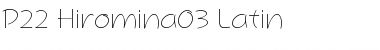 Download P22 Hiromina03 Latin Font Download P22 Hiromina03 Latin Font
