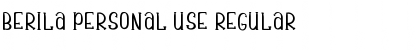 Download Berila PERSONAL USE Font Download Berila PERSONAL USE Font