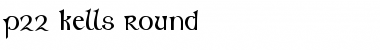 Download P22 Kells Round Font Download P22 Kells Round Font