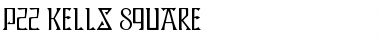 Download P22 Kells Square Font Download P22 Kells Square Font