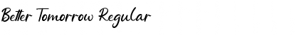 Download Better Tomorrow Font Download Better Tomorrow Font