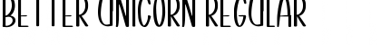 Download Better Unicorn Font Download Better Unicorn Font