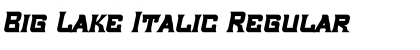 Download Big Lake Italic Font Download Big Lake Italic Font