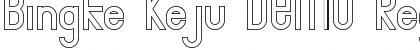 Download Bingke Keju DEMO Font Download Bingke Keju DEMO Font