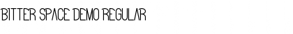 Download Bitter Space Demo Font Download Bitter Space Demo Font