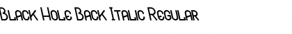 Download Black Hole Back Italic Font Download Black Hole Back Italic Font