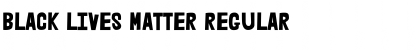 Download Black Lives Matter Font Download Black Lives Matter Font
