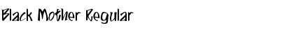 Download Black Mother Font Download Black Mother Font