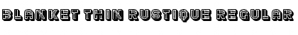 Download Blanket Thin Rustique Font Download Blanket Thin Rustique Font