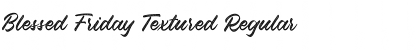 Download Blessed Friday Textured Font Download Blessed Friday Textured Font
