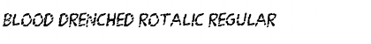 Download Blood Drenched Rotalic Font Download Blood Drenched Rotalic Font
