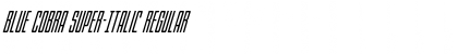 Download Blue Cobra Super-Italic Font Download Blue Cobra Super-Italic Font