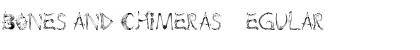 Download bones and chimeras Font Download bones and chimeras Font