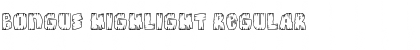 Download Bongus Highlight Font Download Bongus Highlight Font