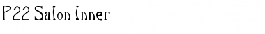 Download P22 Salon Inner Font Download P22 Salon Inner Font