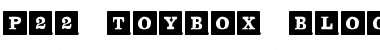 Download P22 ToyBox BlocksSolidBold Font Download P22 ToyBox BlocksSolidBold Font
