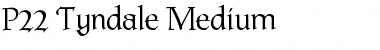 Download P22 Tyndale Font Download P22 Tyndale Font
