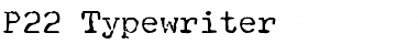 Download P22 Typewriter Font Download P22 Typewriter Font