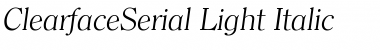 Download ClearfaceSerial-Light Font Download ClearfaceSerial-Light Font