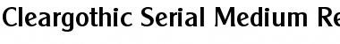 Download Cleargothic-Serial-Medium Font Download Cleargothic-Serial-Medium Font