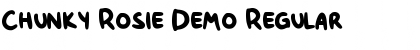 Download Chunky Rosie Demo Font Download Chunky Rosie Demo Font