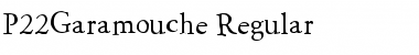 Download P22Garamouche Font Download P22Garamouche Font