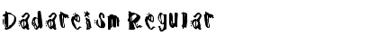 Download Dadareism Font Download Dadareism Font
