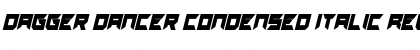 Download Dagger Dancer Condensed Italic Font Download Dagger Dancer Condensed Italic Font