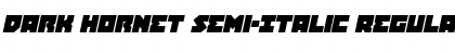 Download Dark Hornet Semi-Italic Font Download Dark Hornet Semi-Italic Font