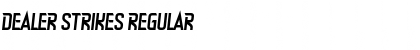 Download Dealer Strikes Font Download Dealer Strikes Font