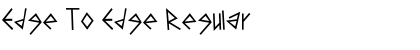 Download Edge To Edge Font Download Edge To Edge Font
